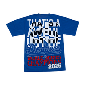 2025 World Champs T-Shirt By Desto Dubb