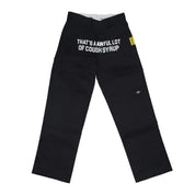 Cough Syrup Loose Fit Dickies Pants