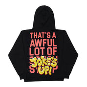 Awful Lot Of Jokes Up Hoodie By Desto Dubb