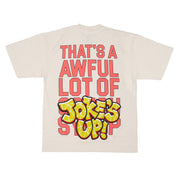 Awful Lot Of Jokes Up T-Shirt By Desto Dubb