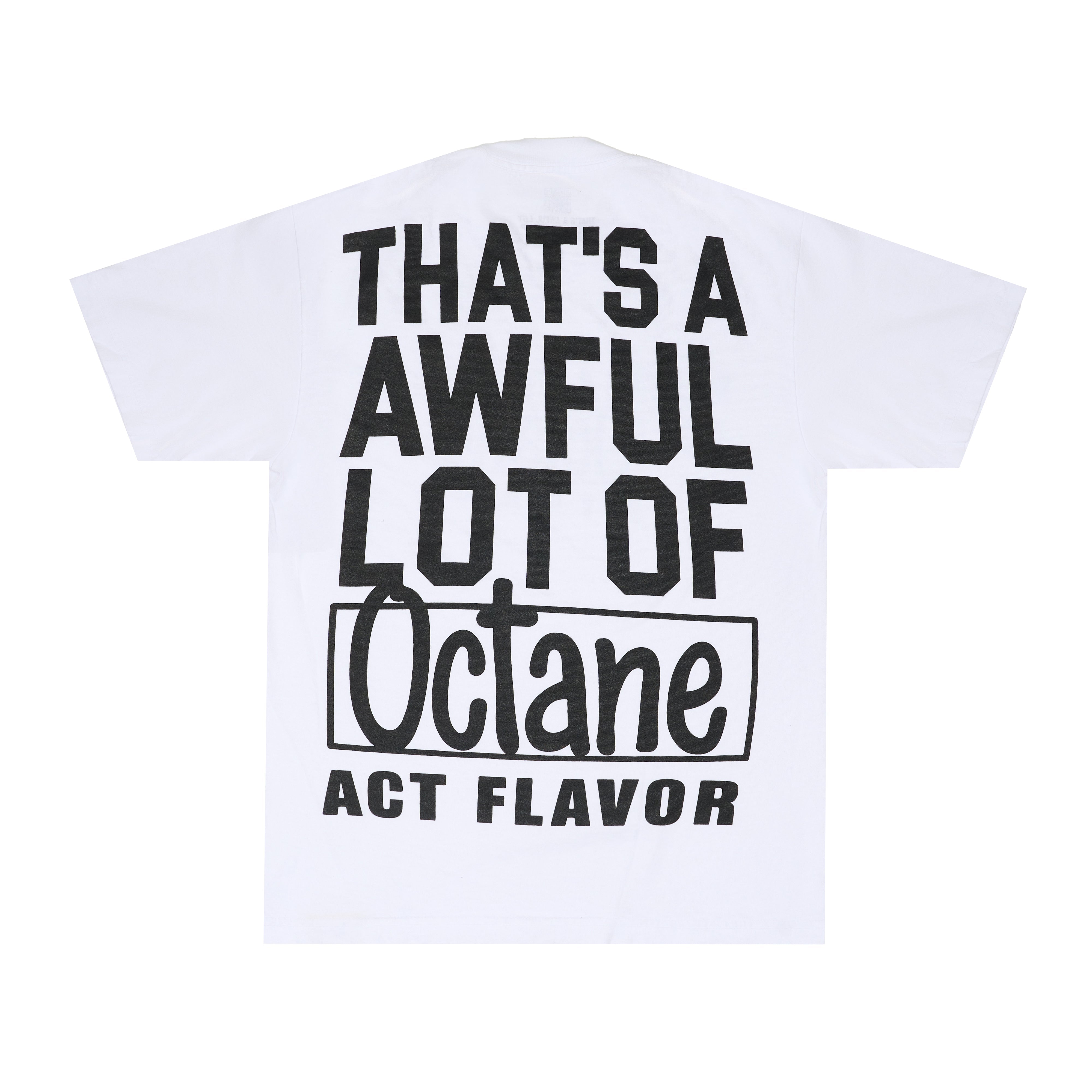 Awful Lot Of Octane T-Shirt By Desto Dubb