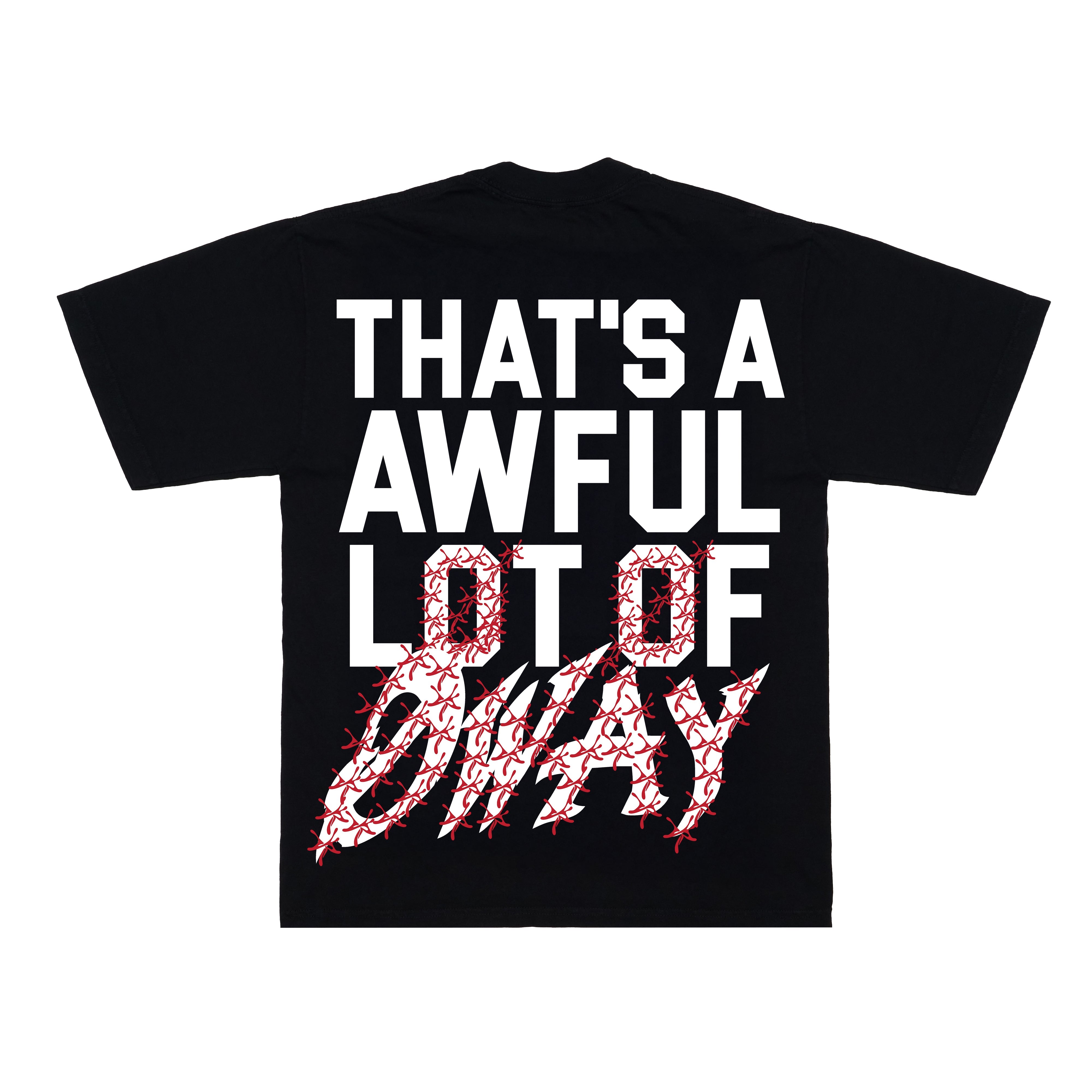 Awful Lot Of Øway T-Shirt By Desto Dubb