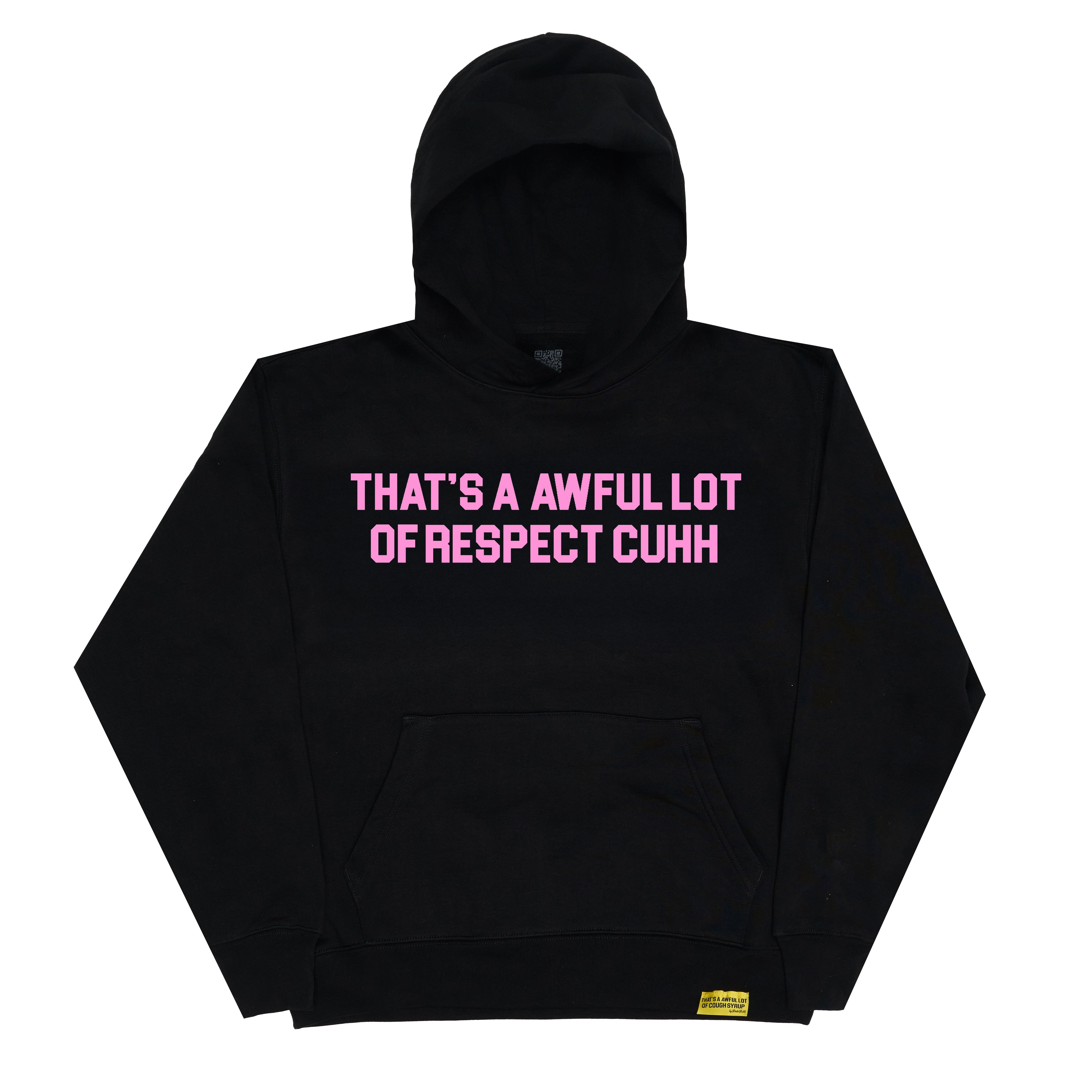 Awful Lot Of Respect Cuhh Hoodie By Desto Dubb