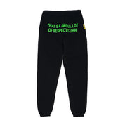 Awful Lot Of Respect Cuhh Sweatpants By Desto Dubb
