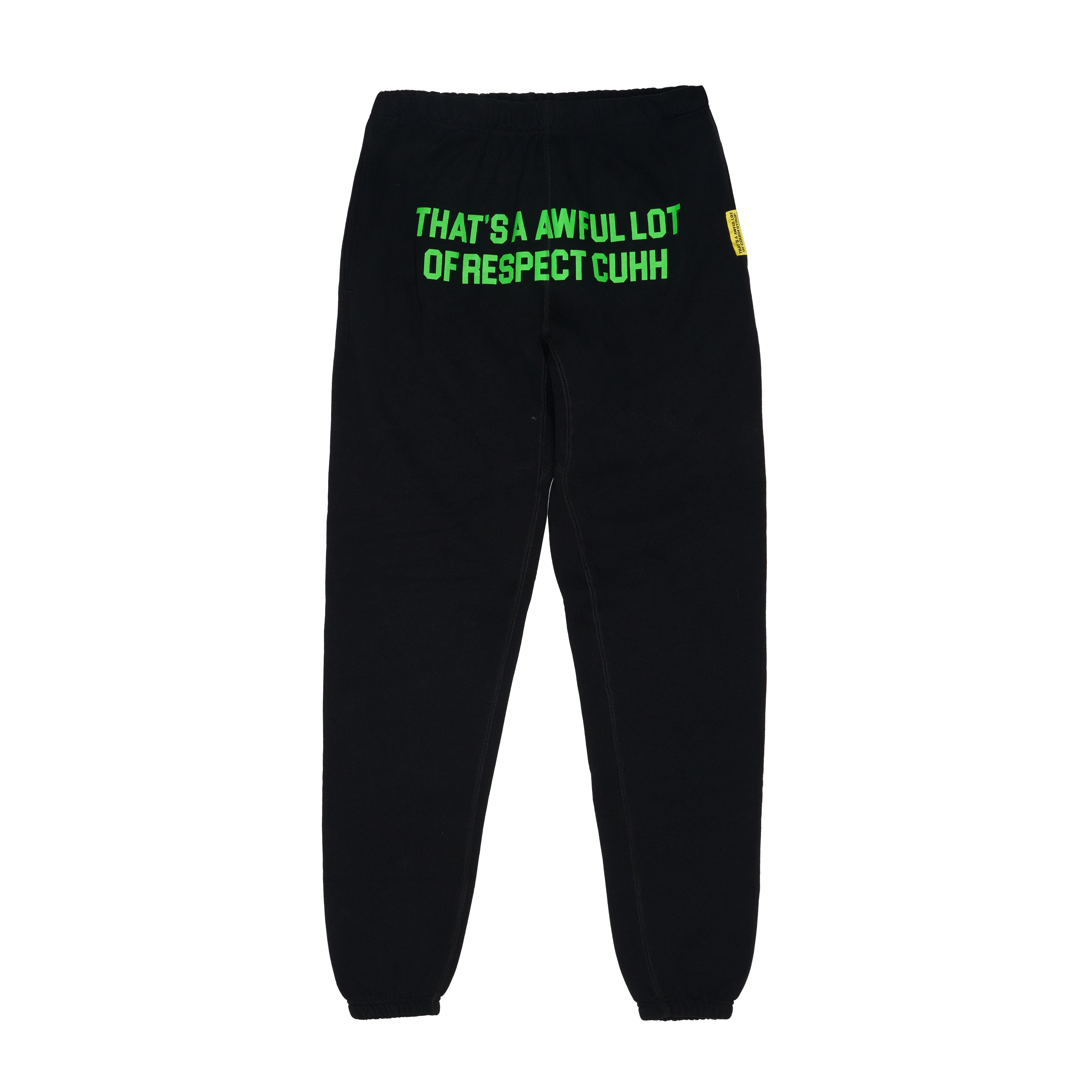 Awful Lot Of Respect Cuhh Sweatpants By Desto Dubb