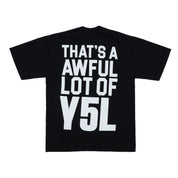 Awful Lot Of Y5L T-Shirt By Desto Dubb
