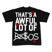 Be$os T-Shirt By Desto Dubb