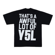 Awful Lot Of Y5L T-Shirt