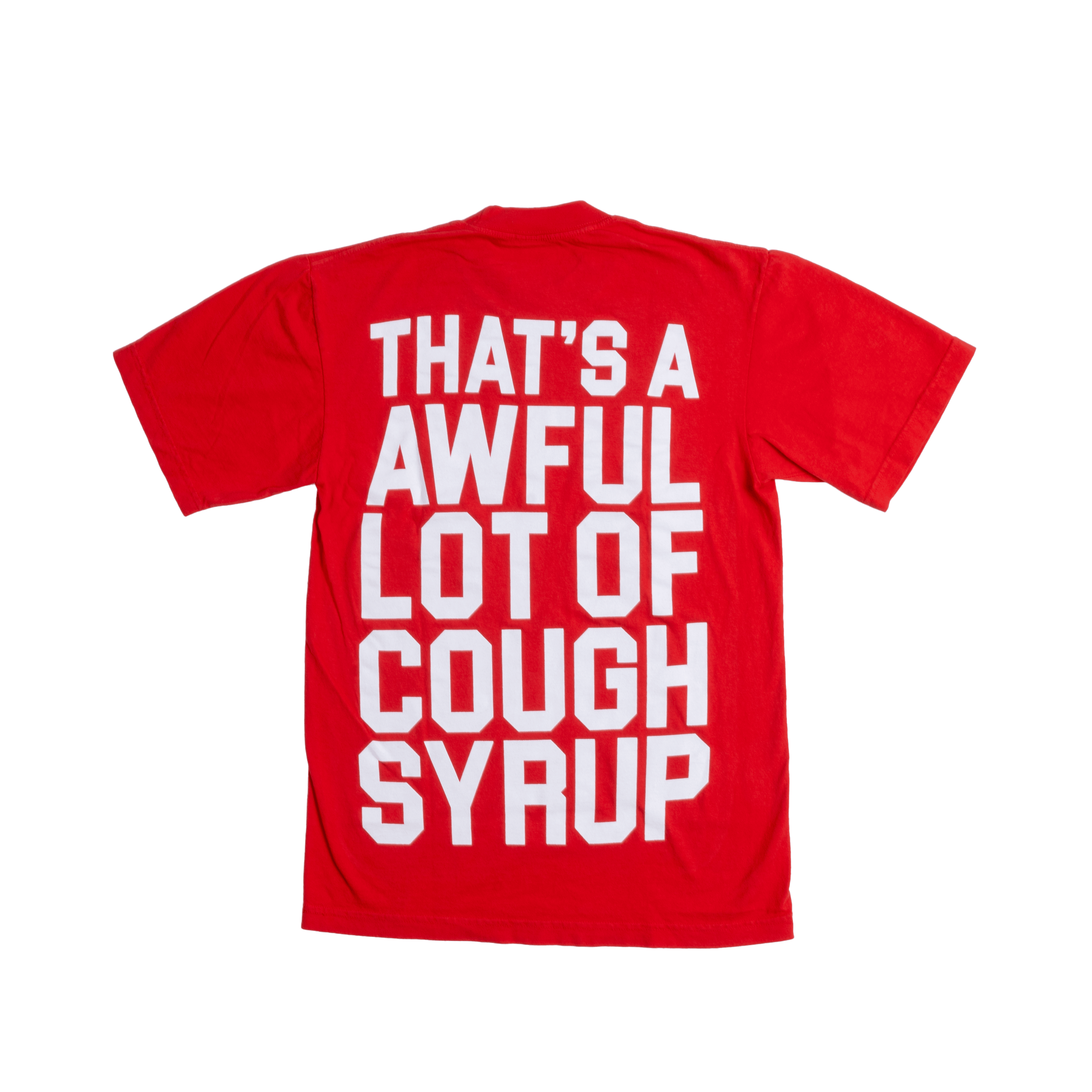 That’s a awful lot of offers couch syrup tee