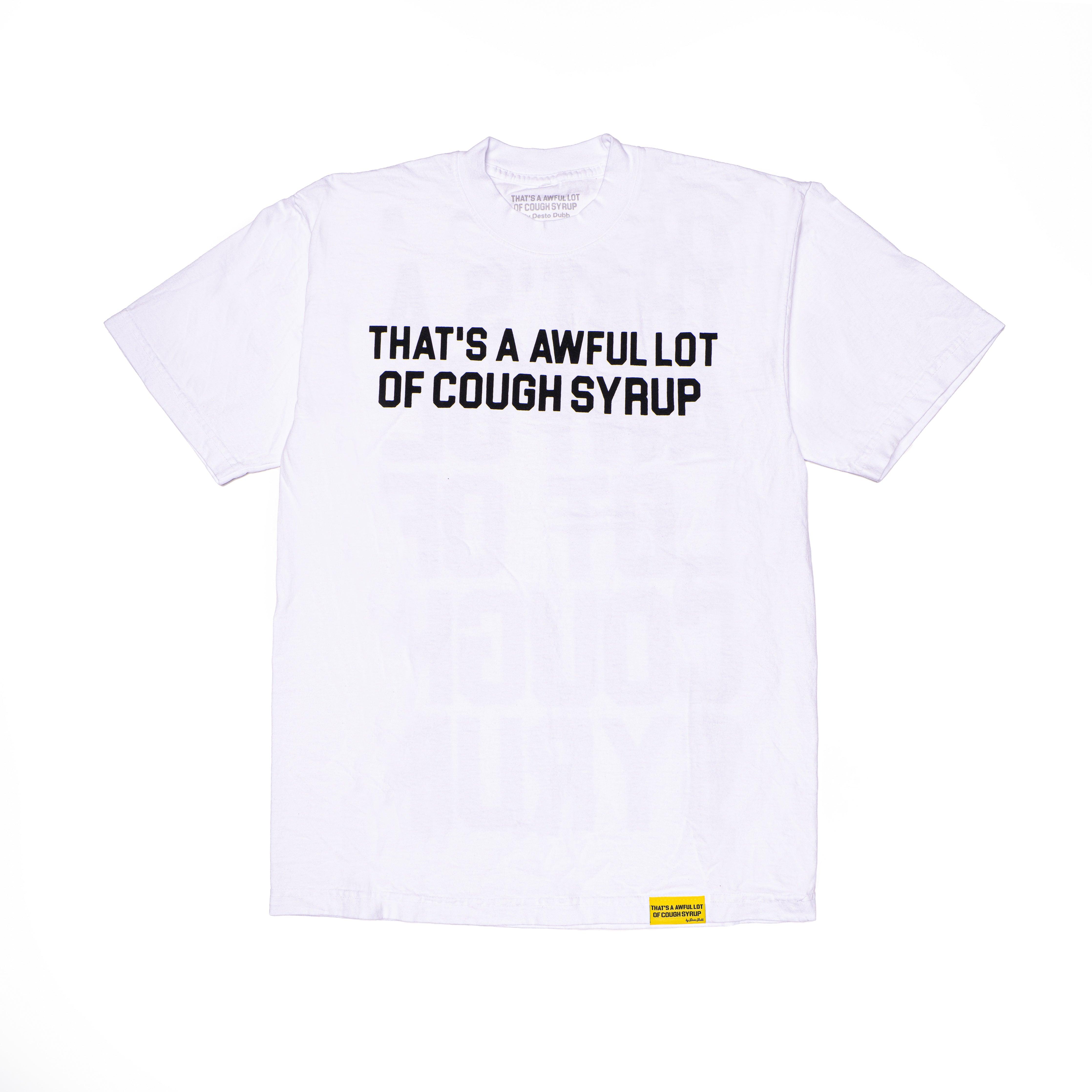 Classic Cough Syrup Tee By Desto Dubb – THATS A AWFUL LOT OF LLC