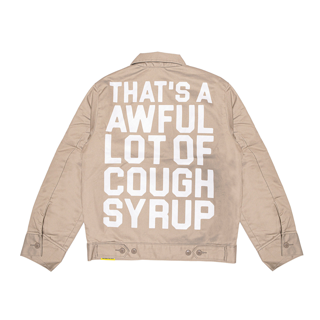 Cough Syrup Dickie's Jacket By Desto Dubb THATS A AWFUL LOT OF...