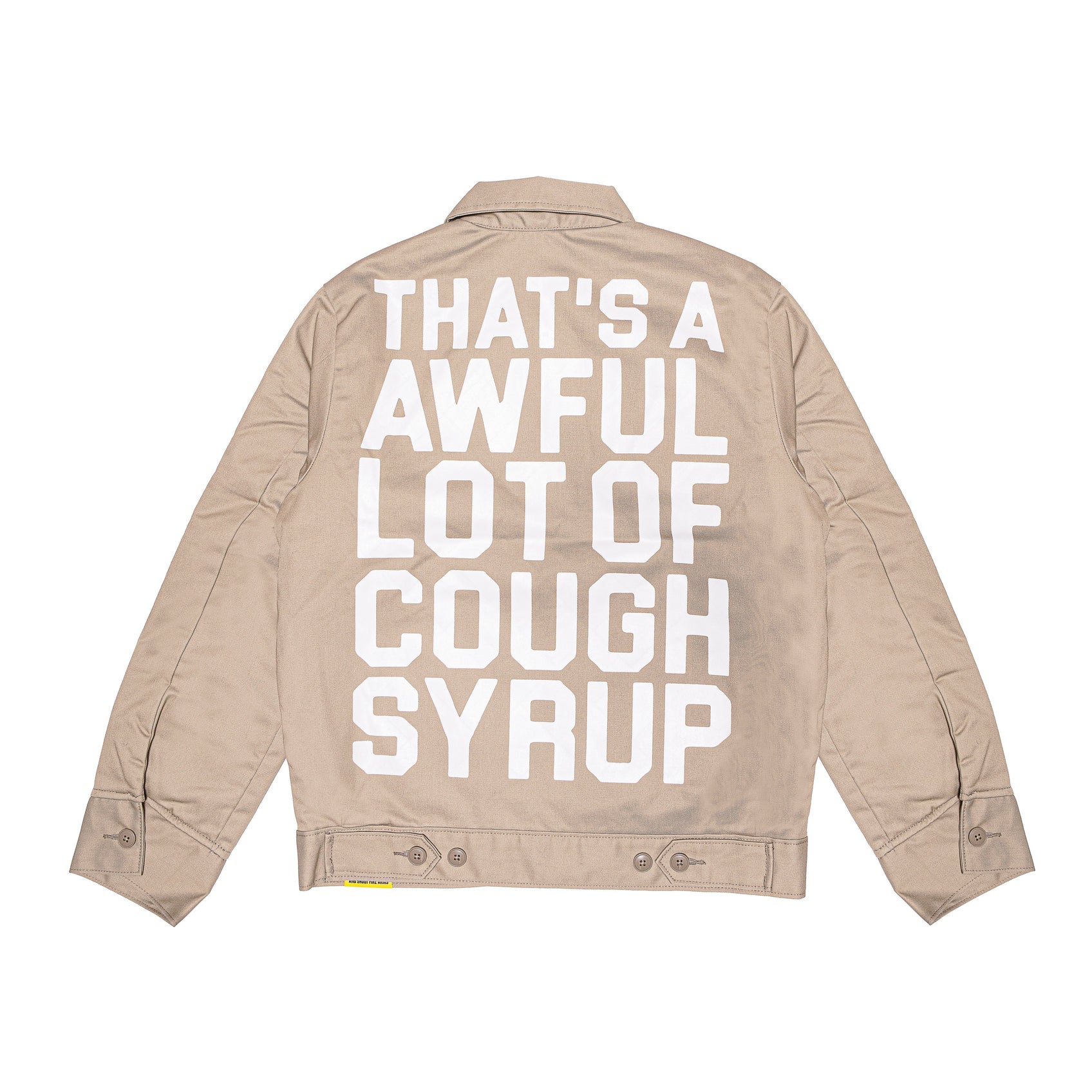 Cough Syrup Dickie's Jacket By Desto Dubb THATS A AWFUL LOT OF...