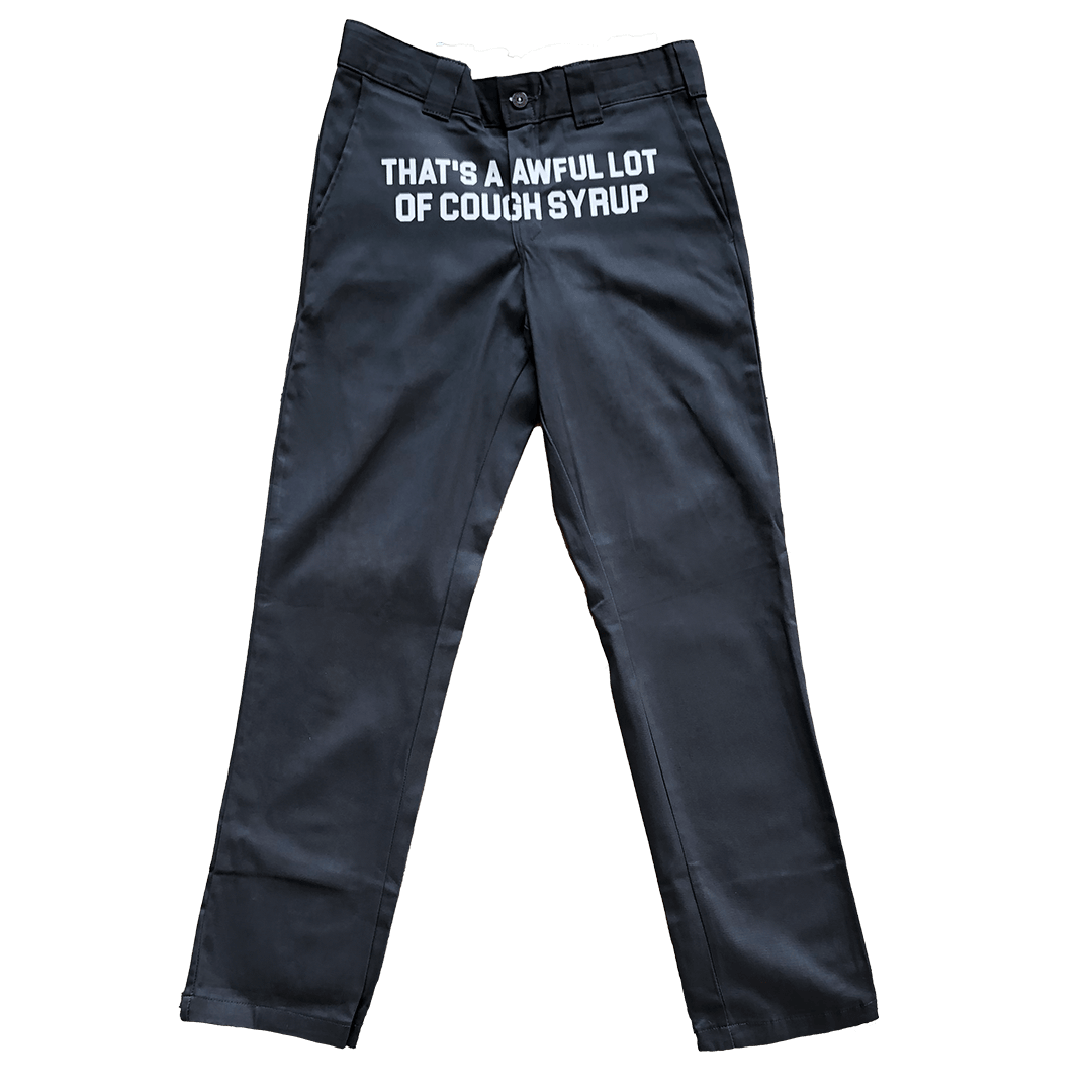 Cough Syrup Dickies Pants By Desto Dubb