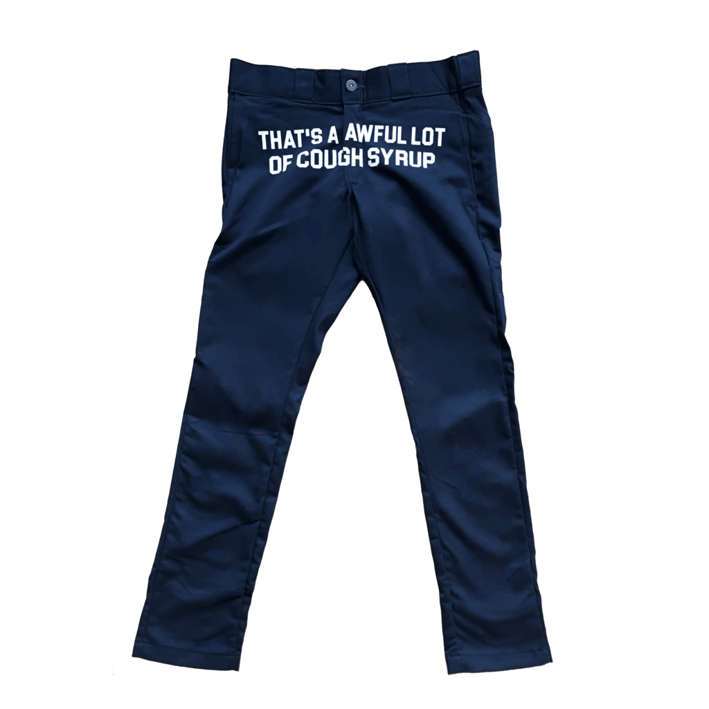 Cough Syrup Dickies Pants By Desto Dubb