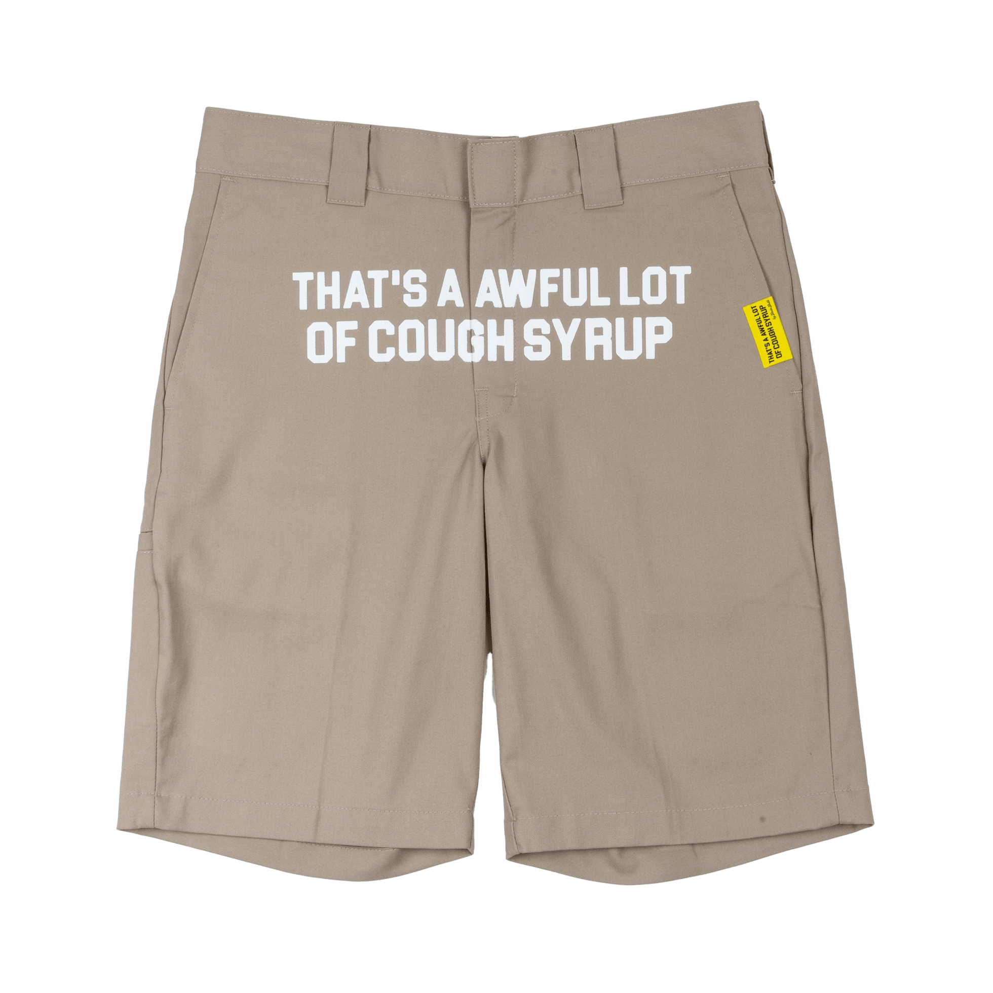 Cough Syrup Dickies Shorts By Desto Dubb THATS A AWFUL LOT OF...