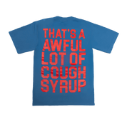 Cough Syrup Tee By Desto Dubb