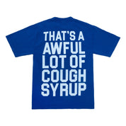 Cough Syrup Tee By Desto Dubb