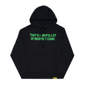 Awful Lot Of Respect Cuhh Hoodie