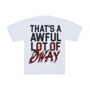 Awful Lot Of Øway T-Shirt